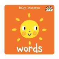 Baby Learners - Words (Baby Learners) -- Hardback （UK ed.）