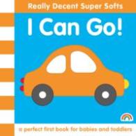Super Soft - I Can Go! (Super Soft) -- Hardback