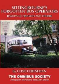 Sittingbourne's Forgotten Bus Operators - Jessop's of Frinstead and Others