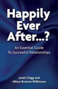 Happily Ever After...? : An Essential Guide to Successful Relationships
