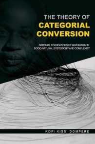 The Theory of Categorial Conversion: Rational Foundations of Nkrumaism in Socio-natural Systemicity and Complexity