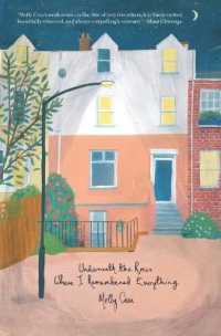 Underneath the Roses Where I Remembered Everything -- Paperback / softback