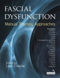 Fascial Dysfunction : Manual Therapy Approaches （1ST）