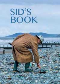 Sid's Book : Extracts from the diaries of Sid Burnard