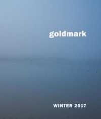 Winter 2017 Magazine (Goldmark Magazine)