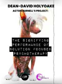 Acton Burnell's Project: The Signifying Performance of Solution Focused Psychotherapy