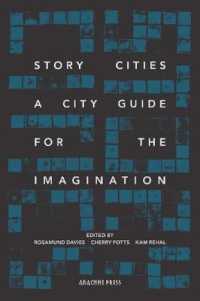 Story Cities : A City Guide for the Imagination （2ND）