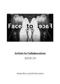 Face to Face (Artists in Collaboration)