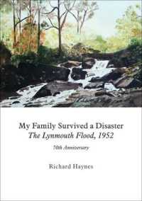 My Family Survived a Disaster : The Lynmouth Flood, 1952