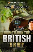 How to join the British Army -- Paperback