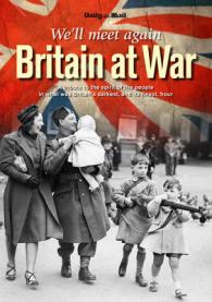 We'll Meet Again : Britain at War （UK）