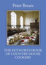 The Petworth Book of Country House Cooking (The English Kitchen)