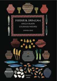 Fodder & Drincan : Anglo-Saxon Culinary History (The English Kitchen)