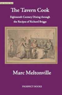 The Tavern Cook : Eighteenth Century Dining through the Recipes of Richard Briggs