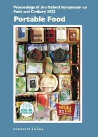 Portable Food : Proceedings of the Oxford Symposium on Food and Cookery 2022