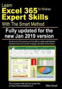 Learn Excel 365 Expert Skills with the Smart Method : First Edition: updated for the January 2019 Semi-Annual version 1808