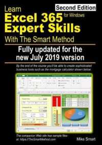 Learn Excel 365 Expert Skills with the Smart Method : Second Edition: updated for the July 2019 Semi-Annual version 1902 （2ND）