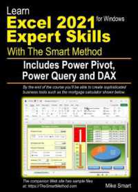 Learn Excel 2021 Expert Skills with the Smart Method : Includes Power Pivot, Power Query and DAX