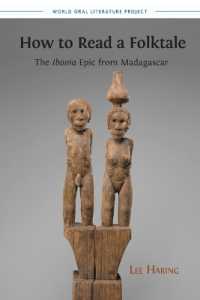 How to Read a Folktale : The Ibonia Epic from Madagascar