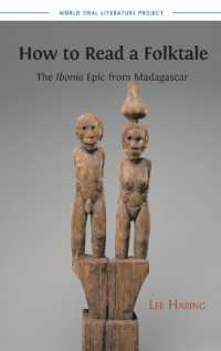 How to Read a Folktale : The Ibonia Epic from Madagascar