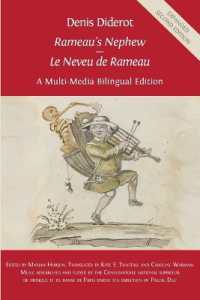 Denis Diderot 'Rameau's Nephew' - 'Le Neveu de Rameau' : A Multi-Media Bilingual Edition （2ND）