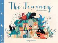 フランチェスカ・サンナ作『ジャーニー 国境をこえて』（原書）<br>The Journey