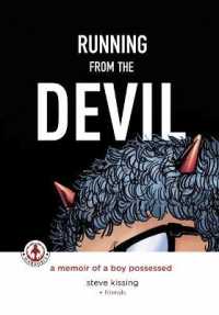 Running from the Devil : A memoir of a boy possessed (Graphic Novel)