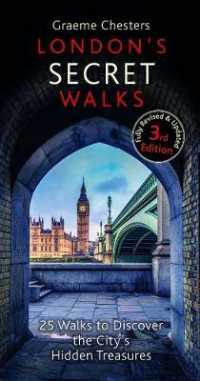 London's Secret Walks : 25 Walks around London's Most Historic Districts (London Walks) （3RD）