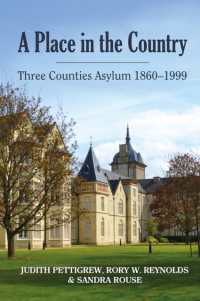 Place in the Country : Three Counties Asylum 1860-1999 （2ND）