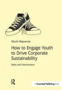 How to Engage Youth to Drive Corporate Sustainability : Roles and Interventions
