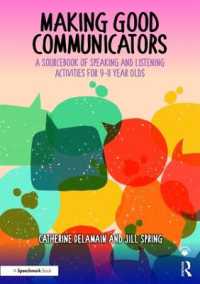 Making Good Communicators : A Sourcebook of Speaking and Listening Activities for 9-11 Year Olds (The Good Communication Pathway)