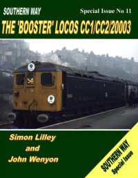 Southern Way Special Issue No 11: the 'Booster' Locos CC1/CC2/20003 (The Southern Way Special Issues)