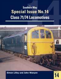 The Southern Way Special Issue No. 14 : Class 71/74 Locomotives (The Southern Way Special Issues)