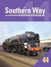 The Southern Way Issue No. 44 : The Regular Volume for the Southern Devotee (The Southern Way)