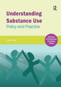 Understanding Substance Use : Policy and Practice (Critical Approaches to Social Work)