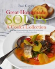 Great Homemade Soups : A Cook's Collection