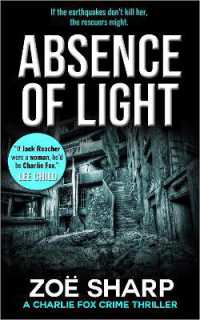 ABSENCE OF LIGHT : #11 (Charlie Fox crime mystery thriller series) （2ND）