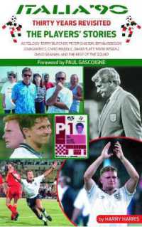 Italia '90 Revisited : The Players' Stories