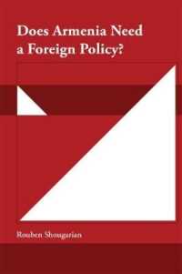 Does Armenia Need a Foreign Policy?