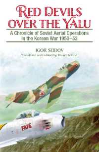 Red Devils over the Yalu : A Chronicle of Soviet Aerial Operations in the Korean War 1950-53 (Helion Studies in Military History)