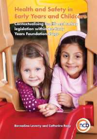 Health and Safety in Early Years and Childcare : Contextualising health and safety legislation within the Early Years Foundation Stage