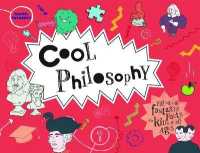 Cool Philosophy : Filled with facts for kids of all ages (Cool) -- Hardback
