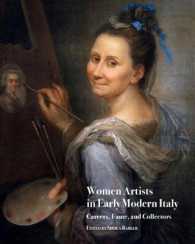 Women Artists in Early Modern Italy : Careers, Fame, and Collectors