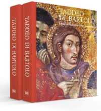 Taddeo Di Bartolo : Siena's Painter in the Early Quattrocento