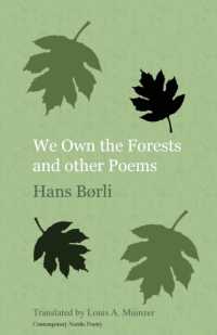 We Own the Forests and Other Poems