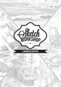 Landscapes (Sketch Workshop) （CSM SPI WK）