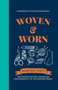 Woven & Worn : The search for well-being and sustainability in the modern world