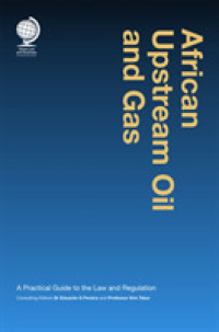 African Upstream Oil and Gas : A Practical Guide to the Law and Regulation