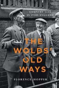 The Wolds' Old Ways : Country Life in 1930s England