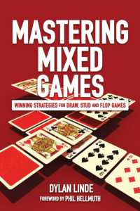 Mastering Mixed Games : Winning Strategies for Draw, Stud and Flop Games